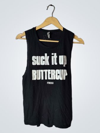 Black Tank Top with “Suck it up Buttercup” Text
