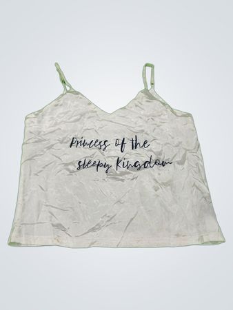 White Cami with 'Princess of the Sleepy Kingdom' Text